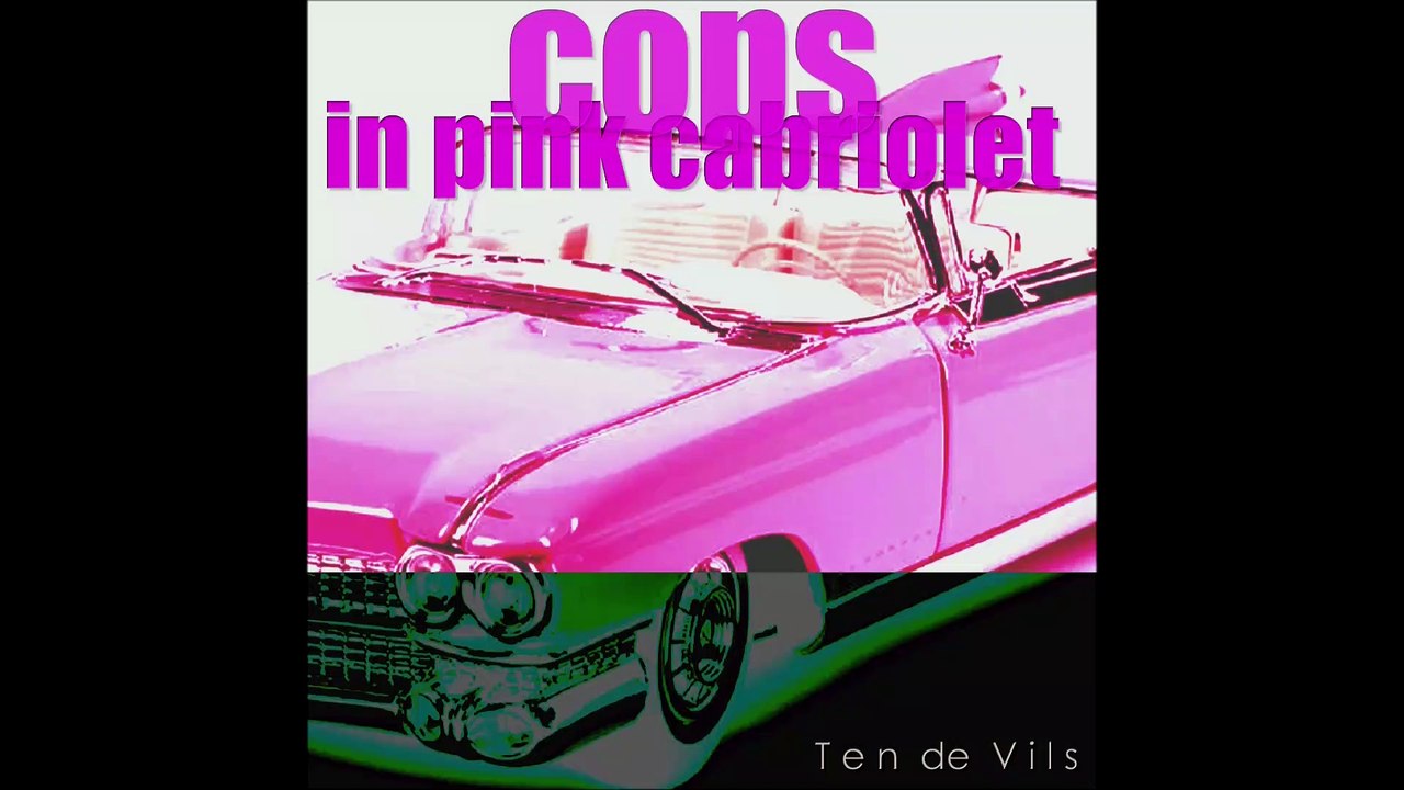 new hiphop release "Cops in pink cabriolet"