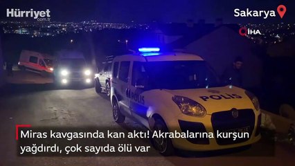 Miras kavgasında kan aktı! Akrabalarına kurşun yağdırdı, çok sayıda ölü var
