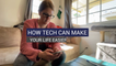 How Tech Can Make Your Life Easier