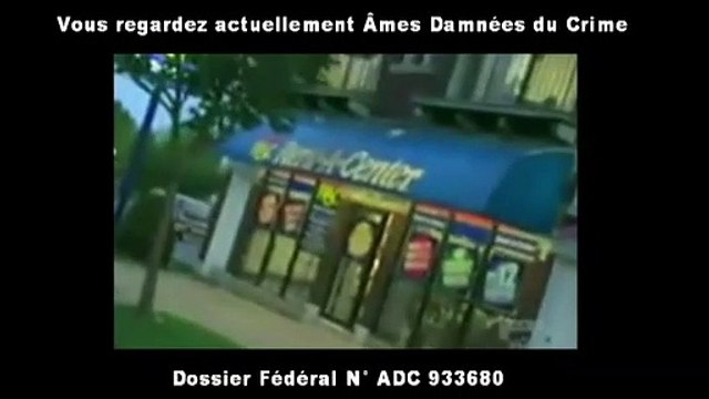 Âmes Damnées du Crime - Dossier Fédéral N° ADC 933680