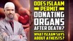 Does Islam Permit Donating Organs after Death .What Islam Says About Atheists. - Dr Zakir Naik latest clip2022.