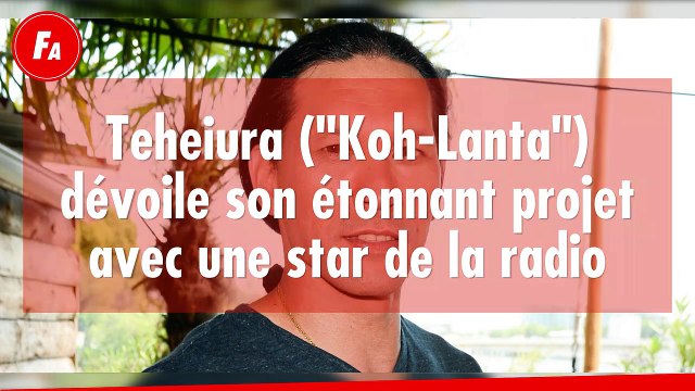 FEMME ACTUELLE - Teheiura ( Koh-Lanta ) dévoile son étonnant projet avec une star de la radio