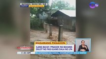 Ilang bahay, pinasok ng bahang dulot ng pag-ulang dala ng LPA | BT