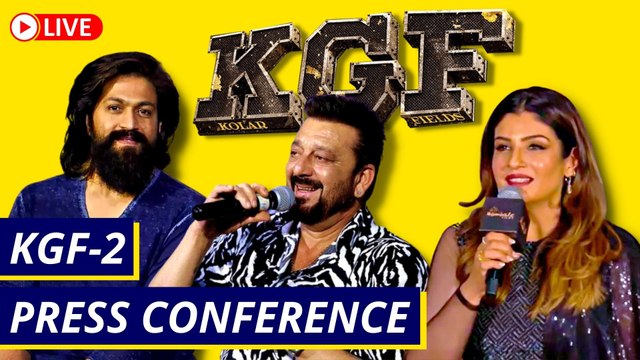KGF 2 LIVE Press Conference | Rocking Star Yash | Sanjay Dutt | Raveena Tandon