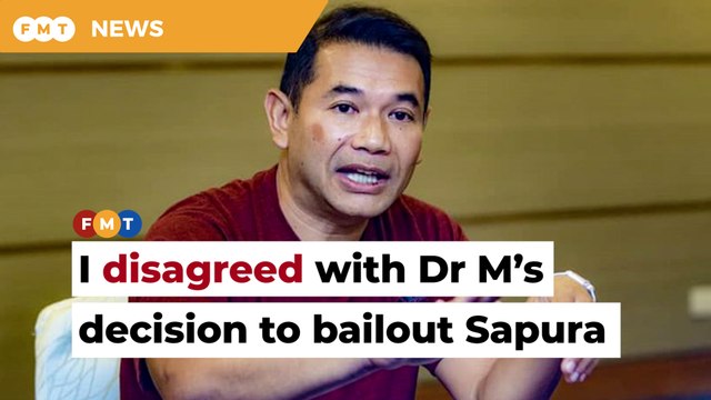 I was always against bailout of private companies using public funds, says Rafizi