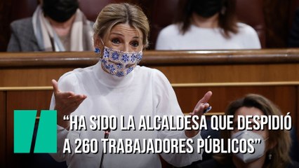Yolanda Díaz: "Usted ha pasado a la historia por propiciar el mayor despido colectivo"