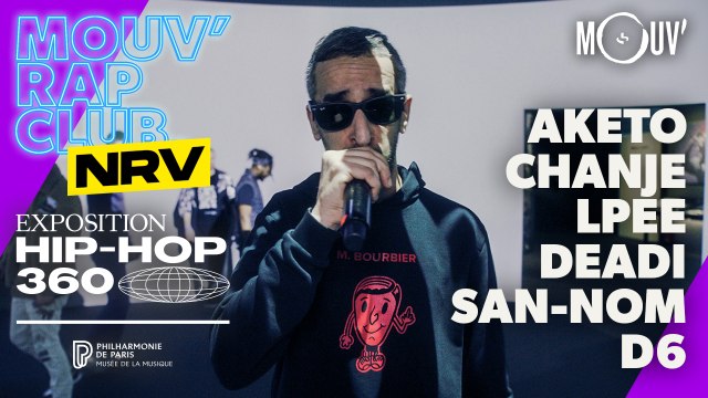 AKETO, CHANJE, LPEE, DEADI, SAN-NOM, D6 | Freestyle NRV x Hip-Hop 360