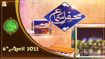 Mehfil-e-Sama - Qawali - 6th April 2022 - ARY Qtv