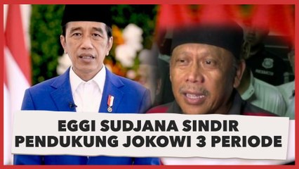 Pedas! Eggi Sudjana Sindir Pendukung Jokowi 3 Periode: Pendukung Jokowi pada Balik Kanan, Enggak Ada Kekuatan