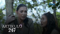 Artikulo 247: Himala! Iniligtas ni Carmen si Jane! | Episode 23 (3/4)
