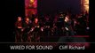 WIRED FOR SOUND by Cliff Richard  - Live In Amsterdam 2005 -HQ stereo