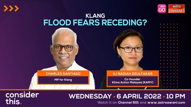 Consider This: Klang (Part 2) — Ready For Climate Change Impact?