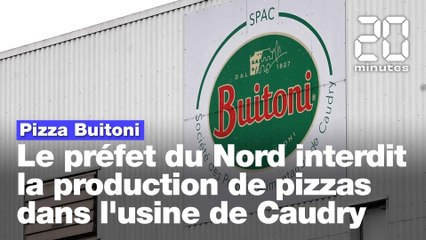 Pizza Buitoni: Le préfet du Nord a interdit la production de pizzas au sein de l'usine Buitoni