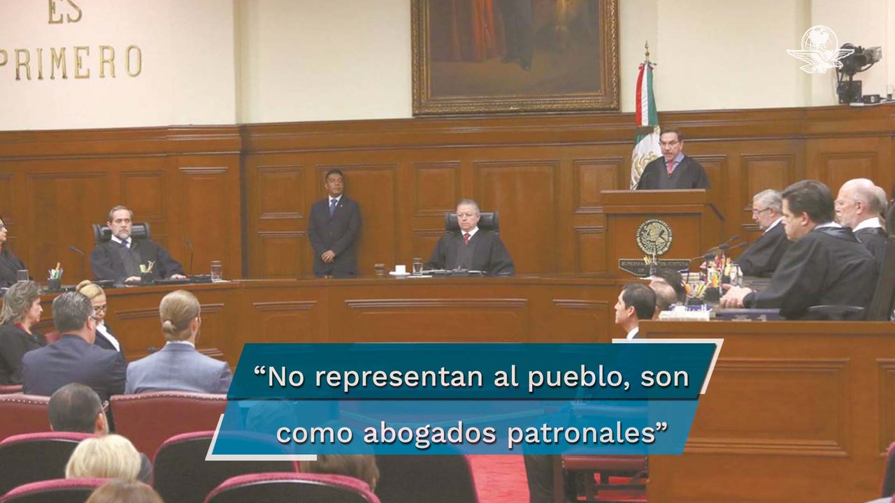 La mayoría de ministros de la Corte son como abogados patronales, no representan al pueblo: AMLO