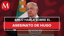 Fiscalía de Edomex está en proceso de detener al asesino de Hugo Carbajal: AMLO
