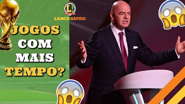 LANCE! Rápido: Fifa quer jogos com 100 minutos na Copa, Braga e América-MG estreiam na Libertadores!