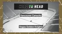 Vancouver Canucks At Vegas Golden Knights: Puck Line, April 6, 2022