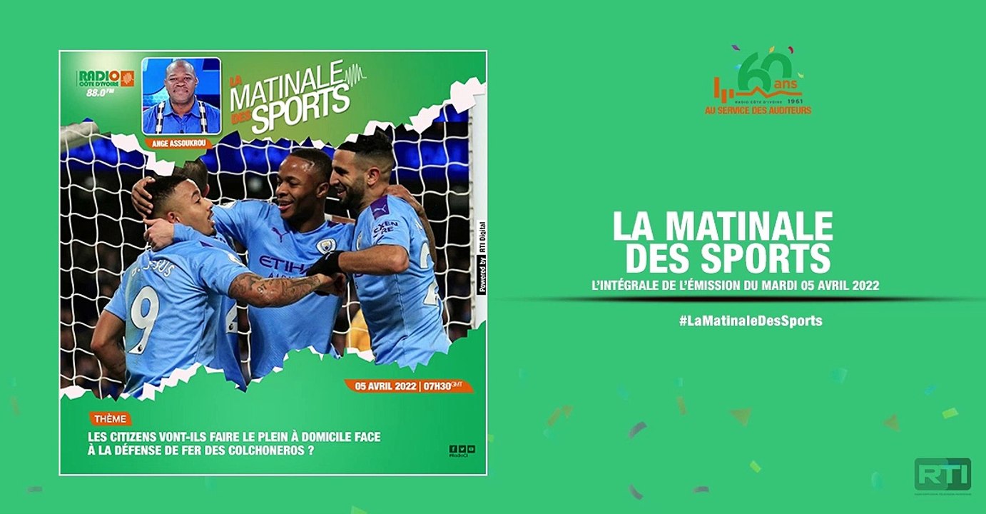 Matinale Des Sports du 05 avril 2022 par Ange Assoukrou [ Radio Côte d'Ivoire ]
