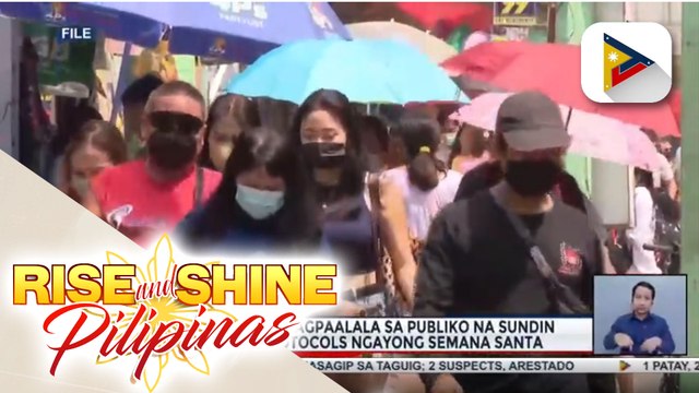 Palasyo, muling nagpaalala sa publiko na sundin ang health protocols ngayong Semana Santa