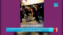 La Campora repudió los cantos de Franja Morada cantando por la muerte de Cristina