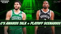 Celtics Awards Talk + First Round Playoff Scenarios | Winning Plays