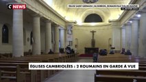 Eglises cambriolées : deux roumains en garde à vue