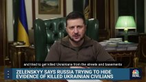 Zelenskyy Claims Russia Hiding Evidence Of Killing Ukraine Civilians