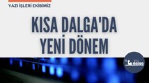Kısa Dalga’da yeni dönem: Yazı işleri ekibimiz