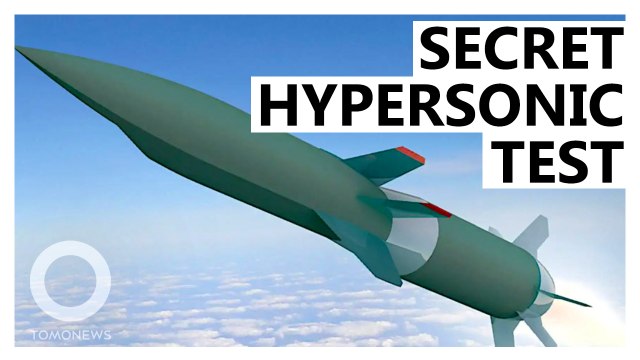 U.S. Hypersonic Missile: U.S. Secretly Tests Hypersonic Weapon