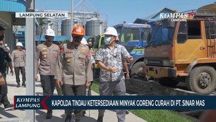 Kapolda Lampung Tinjau PT Sinar Mas Cek Ketersediaan Minyak Goreng Curah