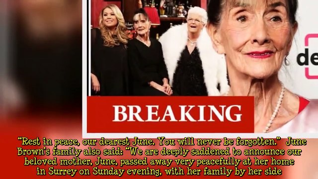 June Brown dead EastEnders' Dot Cotton star dies at 95 as family left 'deeply saddened'