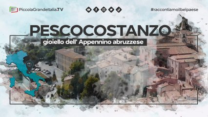 Pescocostanzo - Piccola Grande Italia