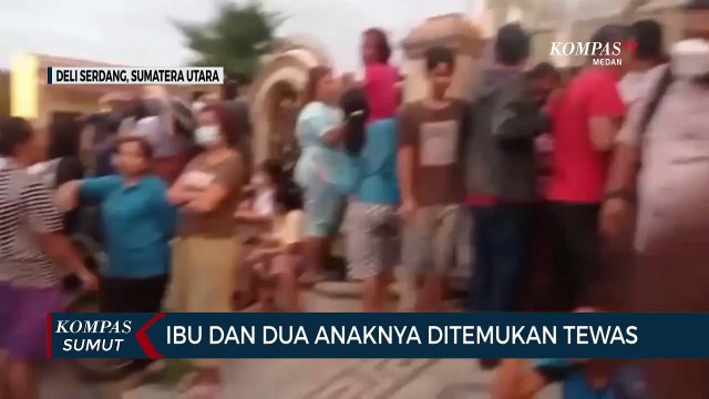Ibu dan Anak Ditemukan Tewas di Kediamannya di Deli Serdang