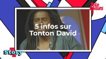 Tonton David : 5 infos à connaître sur le chanteur