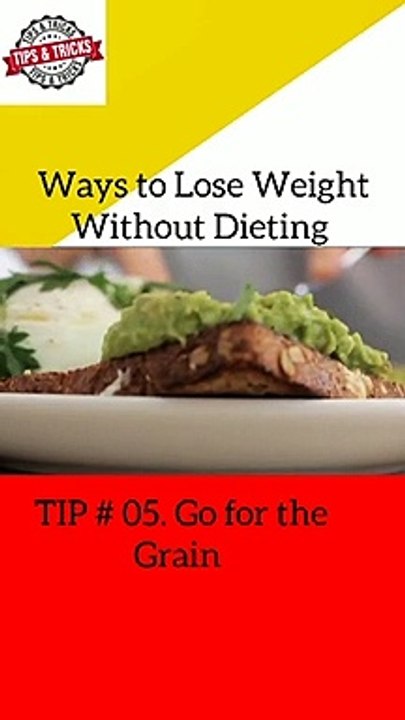 Ways to Lose Weight Without Dieting tip _ 05 _ 06 __ tips and tricks