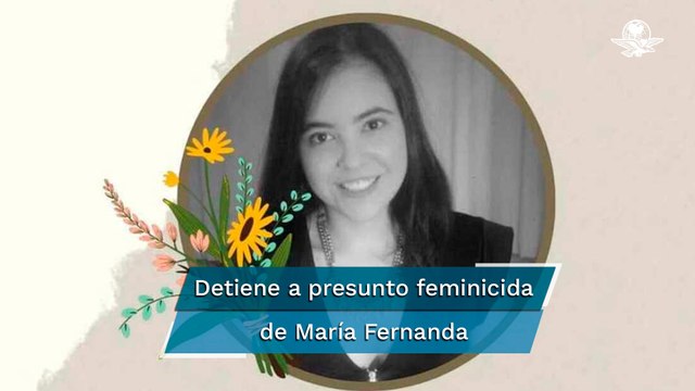 Fiscalía de Nuevo León detiene a presunto feminicida de María Fernanda