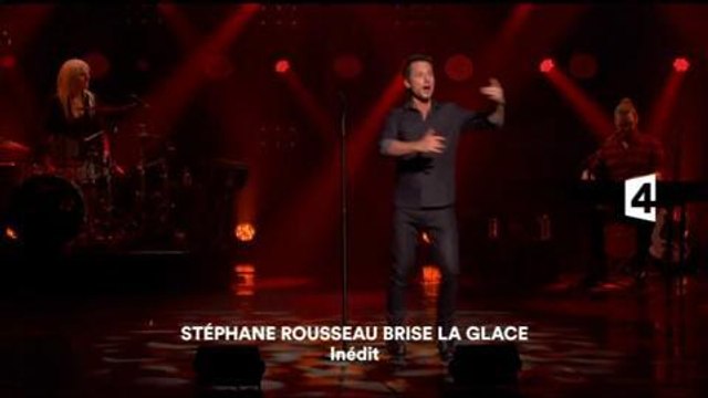 Stéphane Rousseau brise la glace (France 4) 8 février