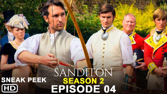 Sanditon Season 2 Episode 4 Trailer (2022) PBS, Spoilers, Release Date, Ending, Preview, Recap
