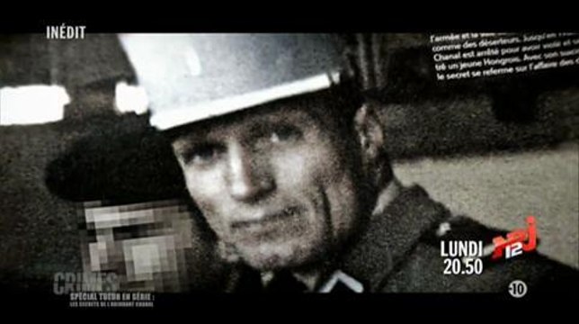 Crimes : Tueur en série, les secrets de l'adjudant Chanal (NRJ 12) lundi 25 mai