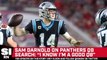 Sam Darnold Believes In Himself Despite Panthers Looking for QB Help