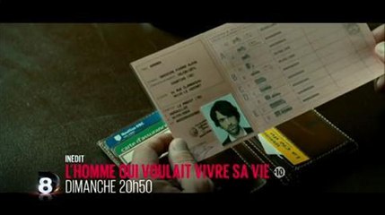 L'homme qui voulait vivre sa vie (D8) 26 avril