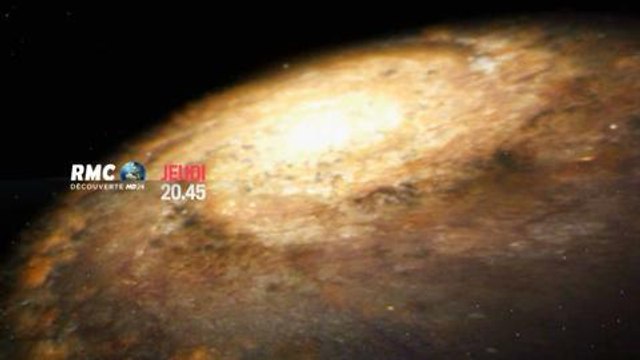 Les mystères de l'univers (RMC Découverte) 16 octobre 2014