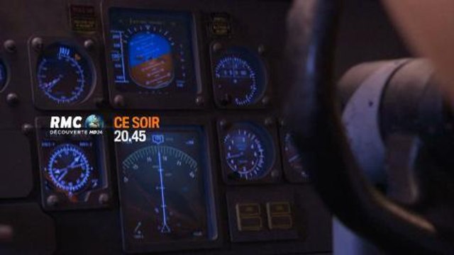 Mayday dangers dans le ciel (RMC Découverte) 4 février