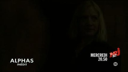 Alphas (NRJ 12) 26 février