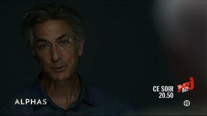 Alphas (NRJ 12) 29 janvier