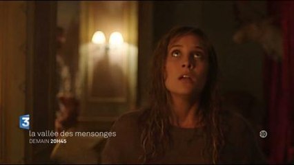 La vallée des mensonges (France 3) 24 juin 2014