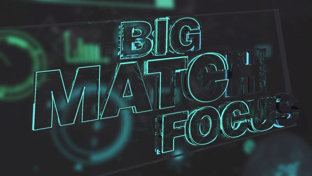 Big Match Focus - Manchester City v Liverpool