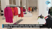 Todo preparado para que Inditex abre en Madrid el Zara más grande del mundo