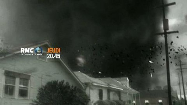 Soirée Tornades mortelles (RMC Découverte) 8 août