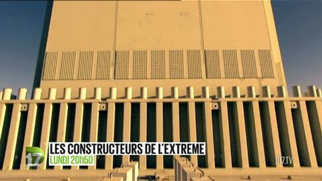 Les constructeurs de l'extrême (D17) - 4 mars 2013